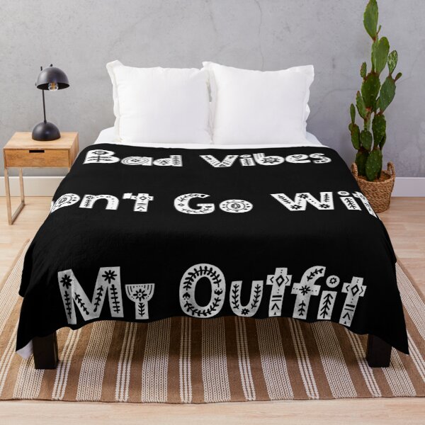 Item preview, Bad Vibes Dont Go With My Outfit. Funny Fashion Statement Design. designed and sold by That Cheeky Tee.