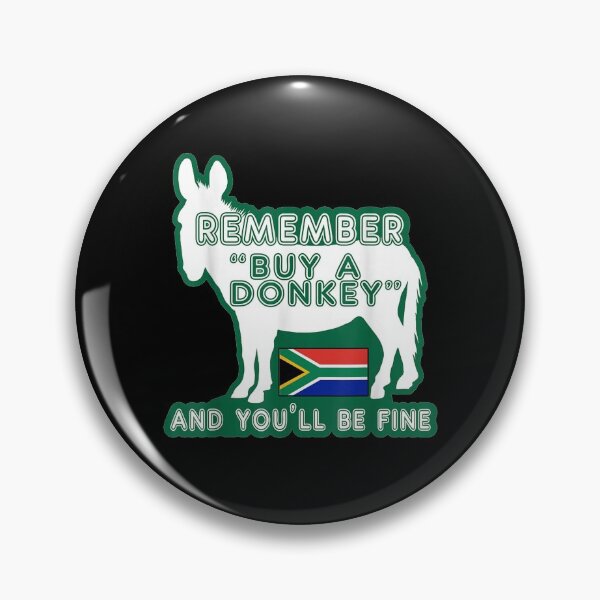 Item preview, Remember '' Buy A Donkey'' And You'll Be Fine African Gag  designed and sold by sheilase.