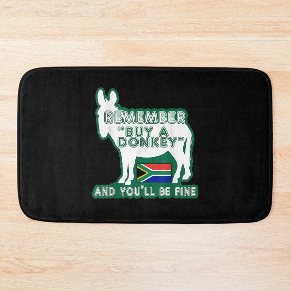 Item preview, Remember '' Buy A Donkey'' And You'll Be Fine African Gag  designed and sold by sheilase.