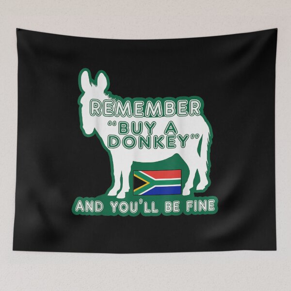 Item preview, Remember '' Buy A Donkey'' And You'll Be Fine African Gag  designed and sold by sheilase.