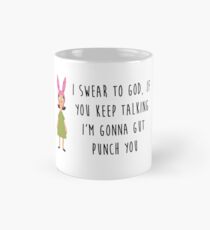 Louise Belcher - Bobs Burgers Mug