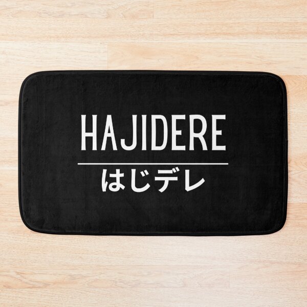 Item preview, Hajidere Japanese Kanji Dere Otaku Anime Humor designed and sold by Massaie55.