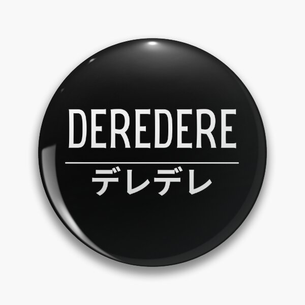 Item preview, Deredere Japanese Kanji Dere Otaku Anime Humor designed and sold by Massaie55.