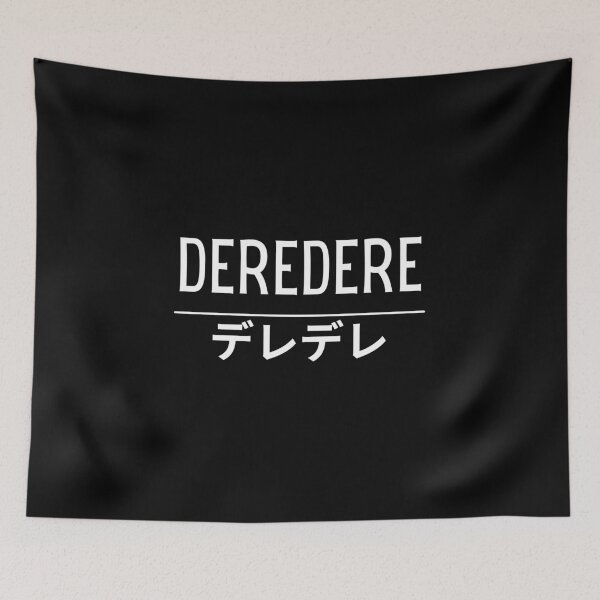 Item preview, Deredere Japanese Kanji Dere Otaku Anime Humor designed and sold by Massaie55.