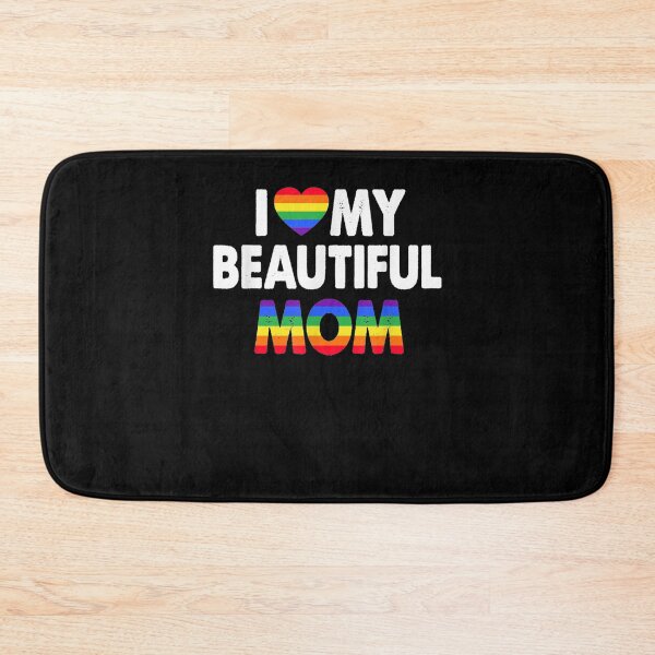 Item preview, I Love My Beautiful Mom Pride Gay Lgbt Rainbow  designed and sold by sheilase.