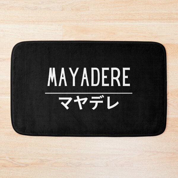 Item preview, Mayadere Japanese Kanji Dere Otaku Anime Humor designed and sold by Massaie55.