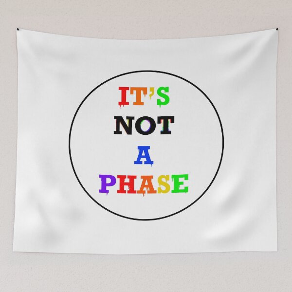 Item preview, It's Not A Phase designed and sold by MoonbeamPhoto.