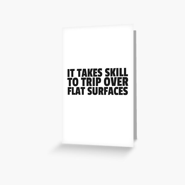 Item preview, Clumsy Joke Cute Humor Cool Quote Gift designed and sold by Sid3walkArt.