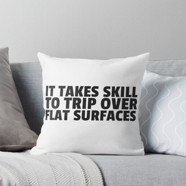 Item preview, Clumsy Joke Cute Humor Cool Quote Gift designed and sold by Sid3walkArt.