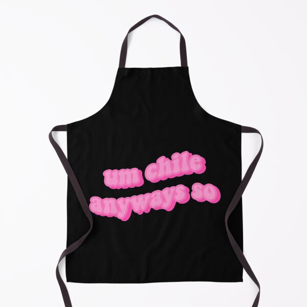 Item preview, Um Chile Anyways So designed and sold by HurtBillta.