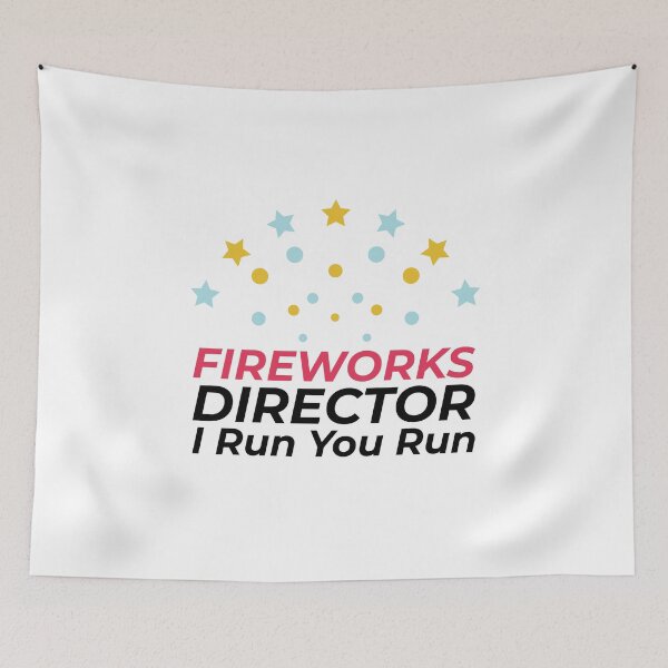 Item preview, Fireworks director I run you run designed and sold by idrawwhatifeel.