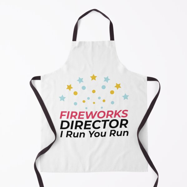 Item preview, Fireworks director I run you run designed and sold by idrawwhatifeel.