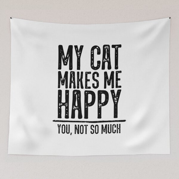 Item preview, My Cat Makes Me Happy. You Not So Much. designed and sold by ZoollGraphics.