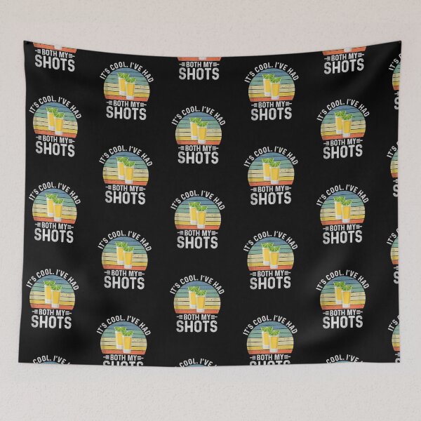 Item preview, Its Cool Ive Had Both My Shots - I Have Had My Shots designed and sold by wilsonart91.