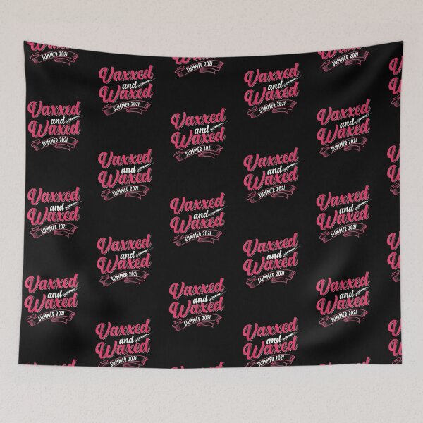 Item preview, Vaxxed and Waxed for a Funny Summer 2021 designed and sold by wilsonart91.