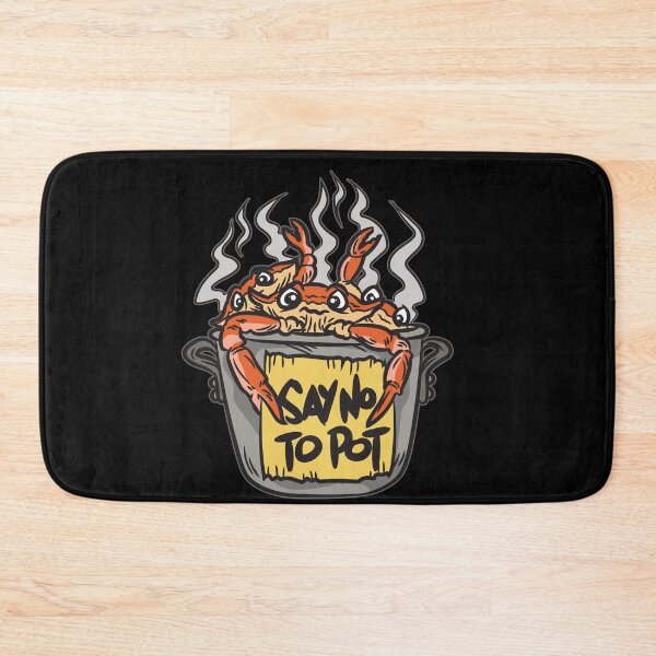Item preview, Say No To Pot Funny Crabs designed and sold by Moonpie90.