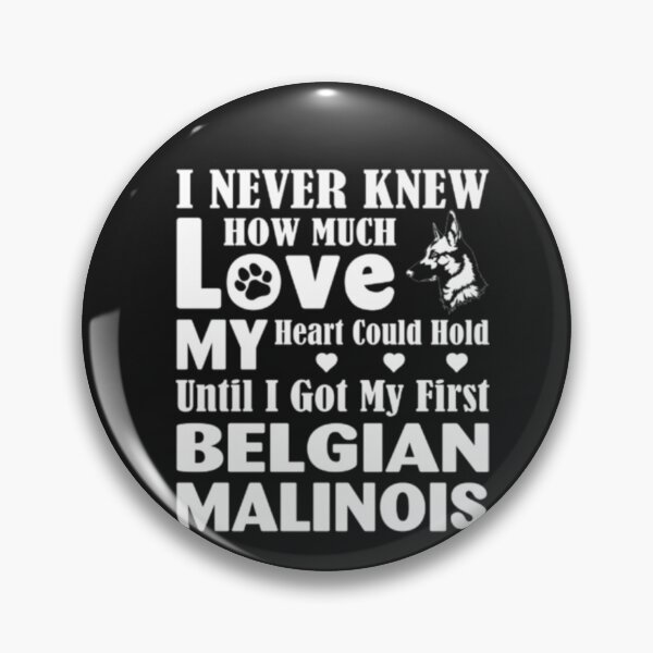 Item preview, I Never Knew How Much Love My Belgian Malinois T-Shirt  designed and sold by StarcyWol.