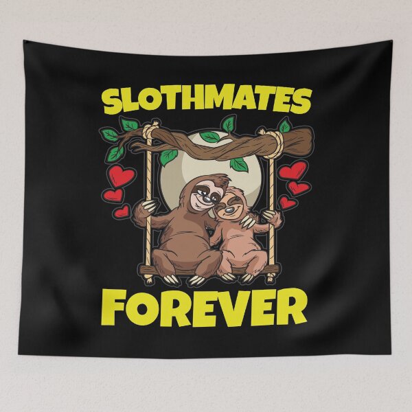 Item preview, Slothmates Forever designed and sold by Moonpie90.