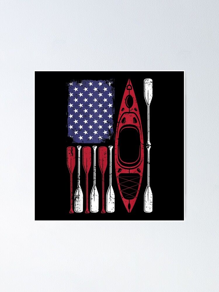 "American Flag Kayak Paddle Kayaking 4th Of July T" Poster by