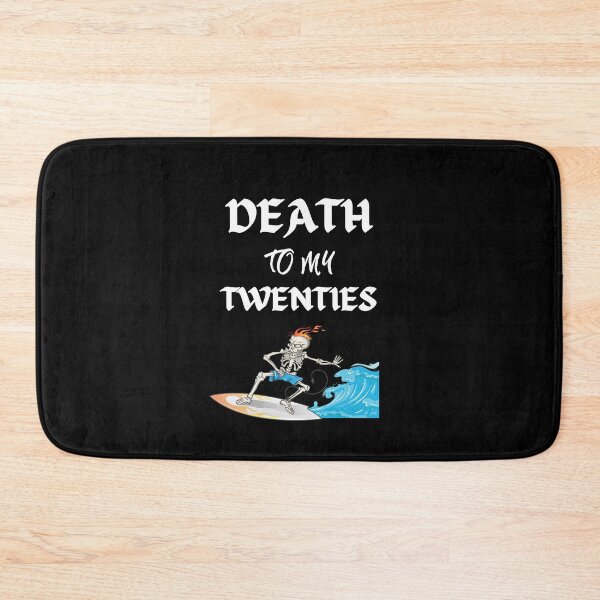 Item preview, Death to my twenties | Death to my 20s | Birthday gift for turning 30 designed and sold by subtleday.