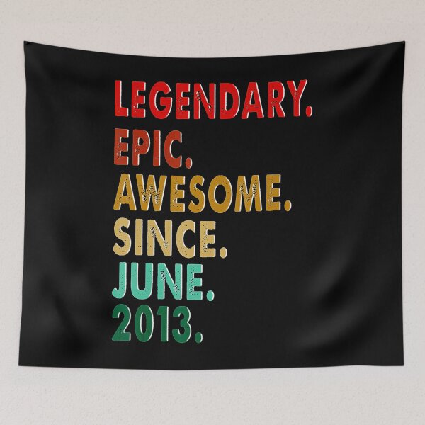 Item preview, Vintage Legendary Awesome Epic Since June 2013 8th Birthday designed and sold by BegayStore.