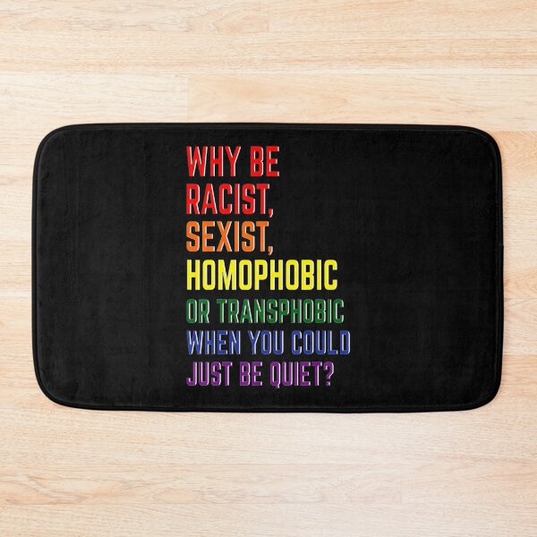 Item preview, Why Be Racist Sexist Homophobic Lgbt Gay Pride Ally designed and sold by BegayStore.