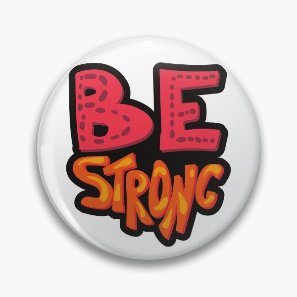 Item preview, Be Strong - Statement designed and sold by cozicreatives.