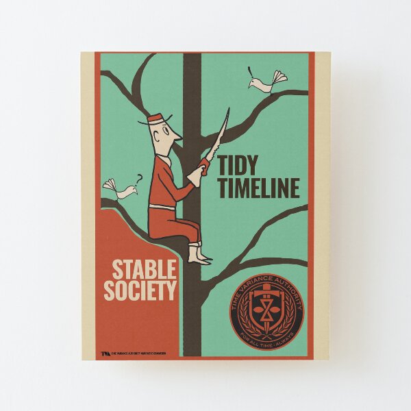 TVA Loki Series Tidy Timeline, Stable Society Wood Mounted Print