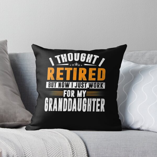 Item preview, Retired 2021 Retirement Now I Only Work For My Granddaughter Gift  designed and sold by suzanso.