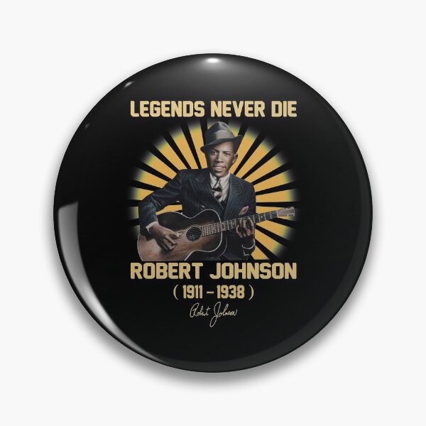Item preview, Blues 70s Robert Johnson Legend Never Die designed and sold by DaviesstaceyTom.