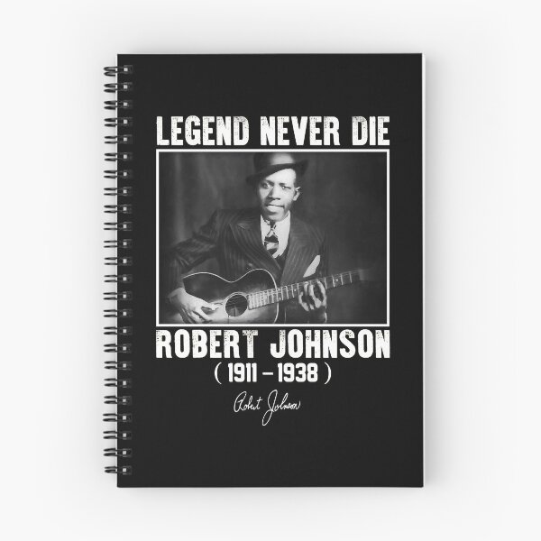 Item preview, Classic Robert Johnson Legend Never Die designed and sold by DaviesstaceyTom.