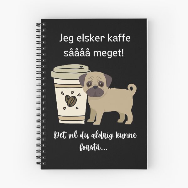 Item preview, (Design is in Danish) (På dansk) Jeg elsker kaffee såååå meget! (I love coffee so much!) designed and sold by Cosmic-Ferret.