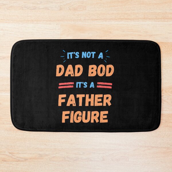 Item preview, It's not a Dad bod, it's a Father figure - Dad jokes designed and sold by For the love of Pixels.