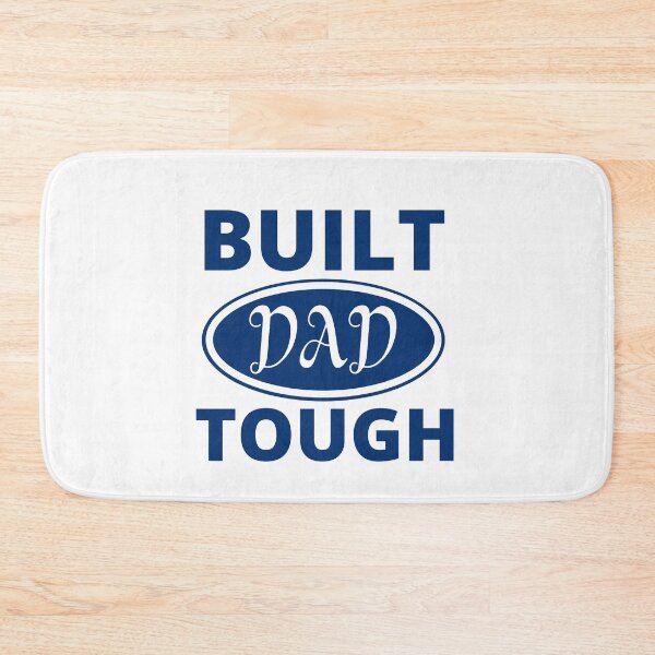 Item preview, Built dad tough designed and sold by ArTips.