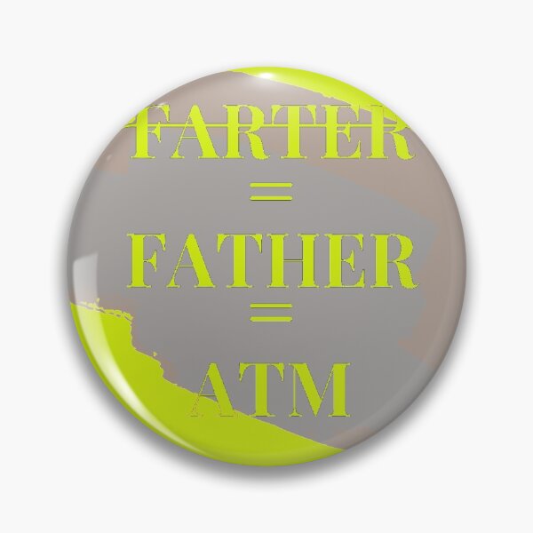 Item preview, Farter father ATM designed and sold by TheUnknownV.