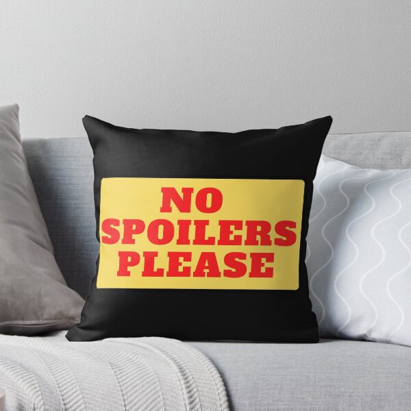 Item preview, Copy of No Spoilers Please Yellow Warning (Red Text) designed and sold by CaitU.