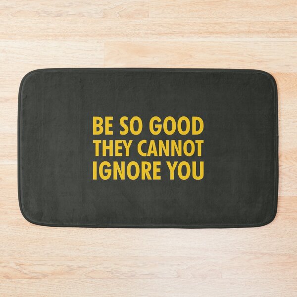Item preview, Be So Good They Cannot Ignore You designed and sold by PabloPatterns.