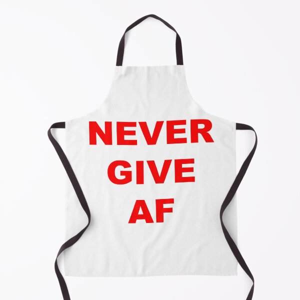 Item preview, Never Give AF (a fuck) designed and sold by rsty11.
