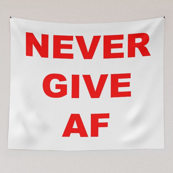 Item preview, Never Give AF (a fuck) designed and sold by rsty11.