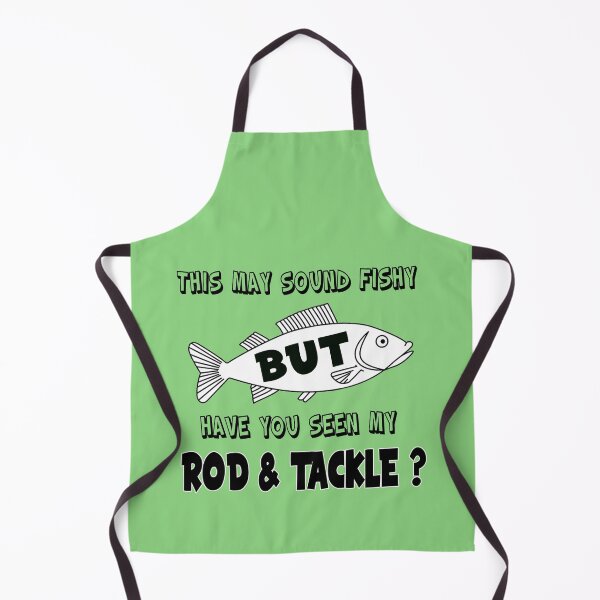 Item preview, Have You Seen My Rod & Tackle? designed and sold by captainpeter.