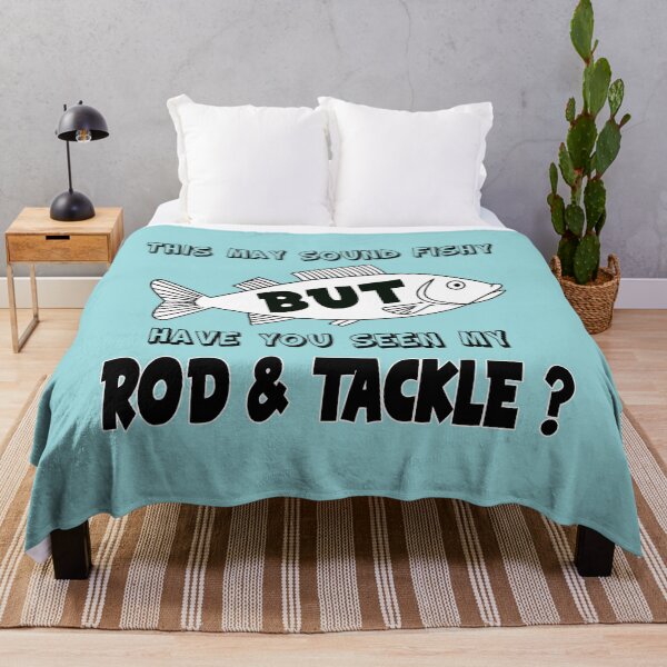 Item preview, Have You Seen My Rod & Tackle? designed and sold by captainpeter.