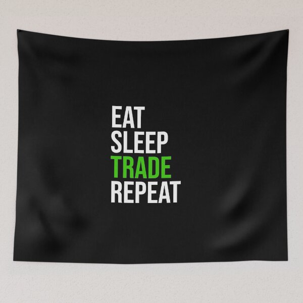 Item preview, Eat sleep trade repeat designed and sold by DynastyArt.