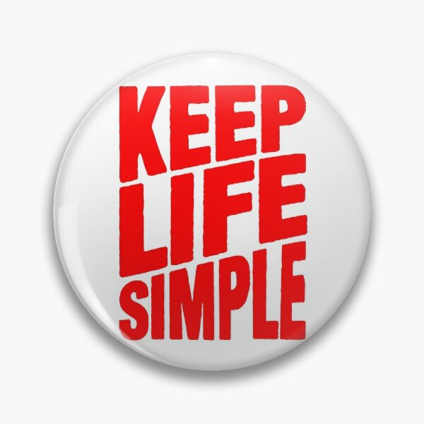 Item preview, Keep Life Simple designed and sold by plushism.