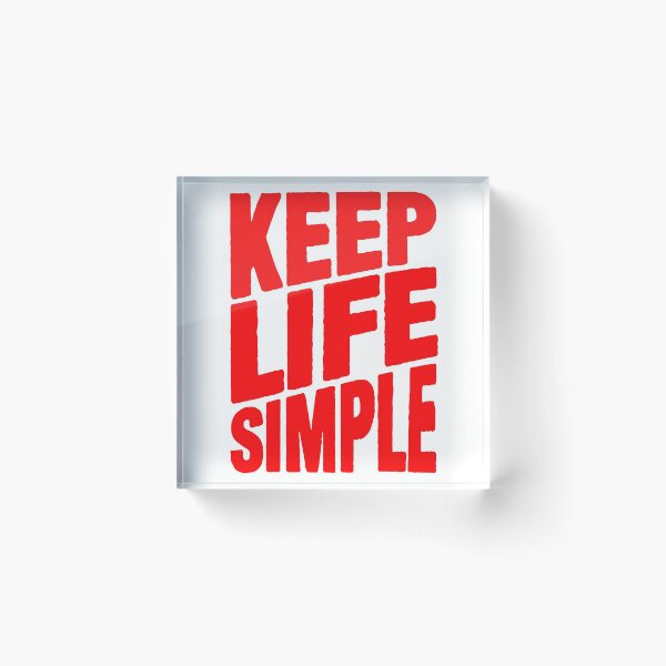 Item preview, Keep Life Simple designed and sold by plushism.