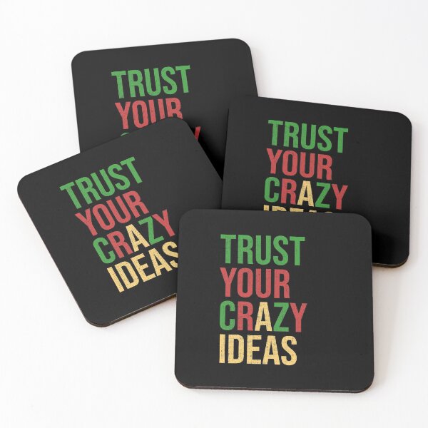 Item preview, Trust your crazy ideas | Inspirational designed and sold by DynastyArt.