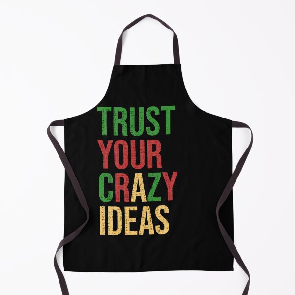 Item preview, Trust your crazy ideas | Inspirational designed and sold by DynastyArt.