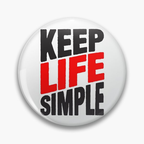 Item preview, Keep Life Simple designed and sold by plushism.