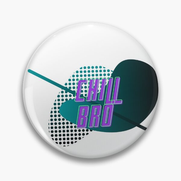 Item preview, chill bro  designed and sold by RnCLand.