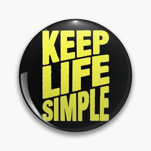 Item preview, Keep Life Simple designed and sold by plushism.