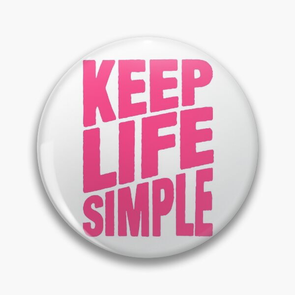 Item preview, Keep Life Simple designed and sold by plushism.